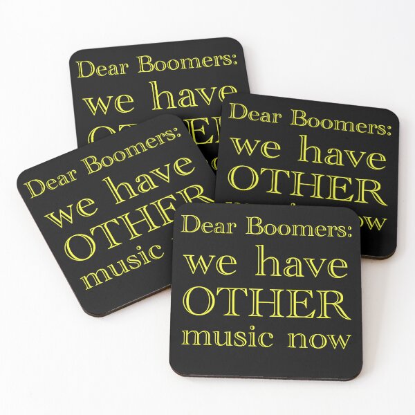 Item preview, Dear Boomers We Have Other Music Now - boomer font designed and sold by Signs for Dark Times.
