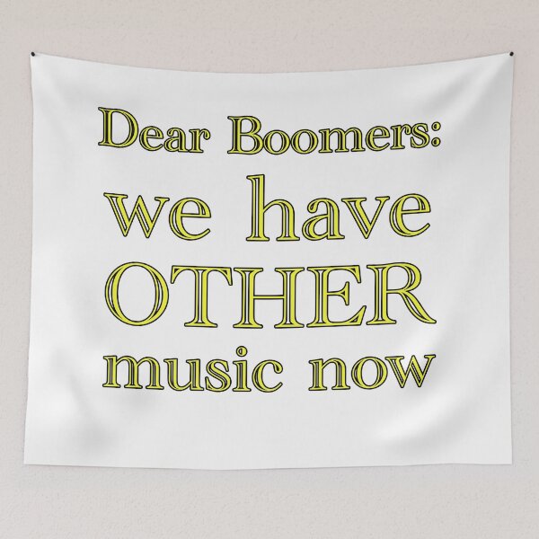 Item preview, Dear Boomers We Have Other Music Now - boomer font designed and sold by Signs for Dark Times.