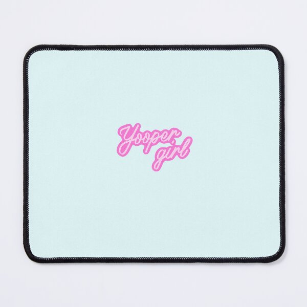 Item preview, Yooper girl (pink) designed and sold by SnugbugStudios.