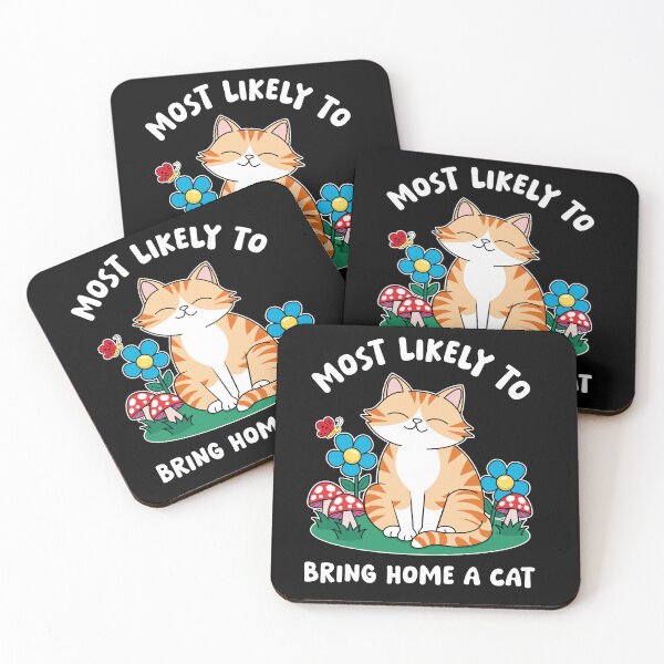 Item preview, Most Likely to Bring Home a Cat  designed and sold by TavellynArt.