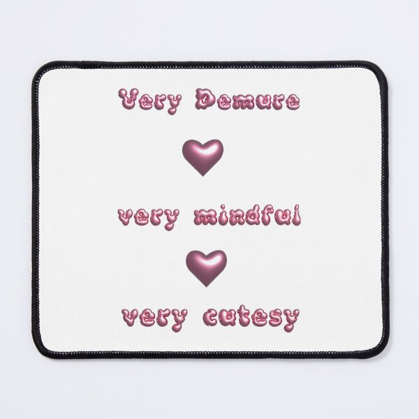 Item preview, very demure very mindful very cutesy designed and sold by thereallama.