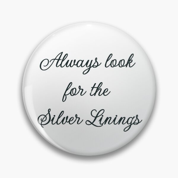 Item preview, "Always look for the Silver Linings" quote designed and sold by Silver-Cleo.