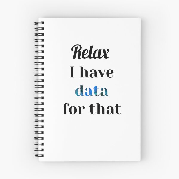 Item preview, Relax I Have Data For That, Data Viz, BI Developer, Data Analyst, Data Scientist designed and sold by DataAndBeyond.