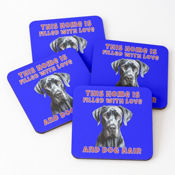 Item preview, Great Dane Dog Owner Design Great Dane This Home Is Filled With Love And Dog Hair designed and sold by fantasticdesign.