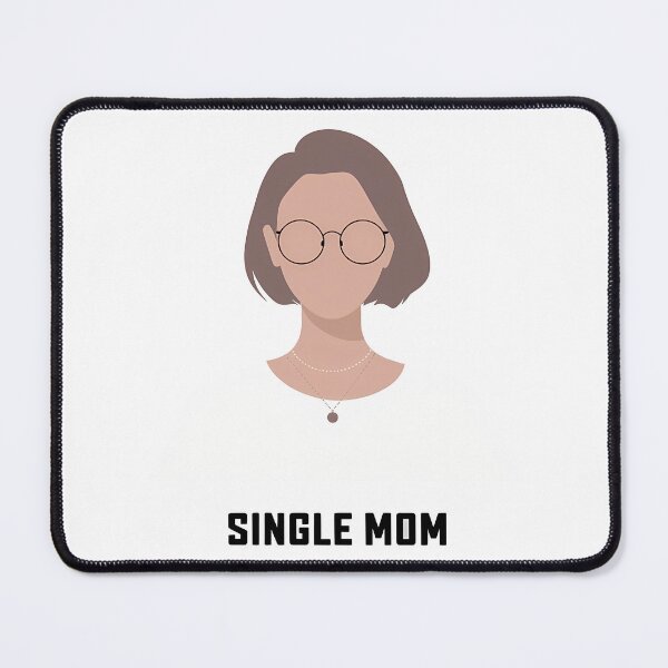 Item preview, Single Mom designed and sold by OzzFrequency.