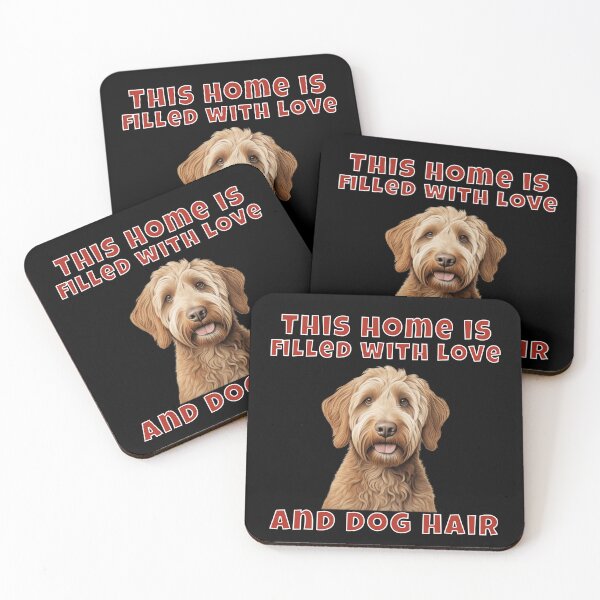 Item preview, Labradoodle Dog Owner Design Labradoodle This Home Is Filled With Love And Dog Hair  designed and sold by fantasticdesign.