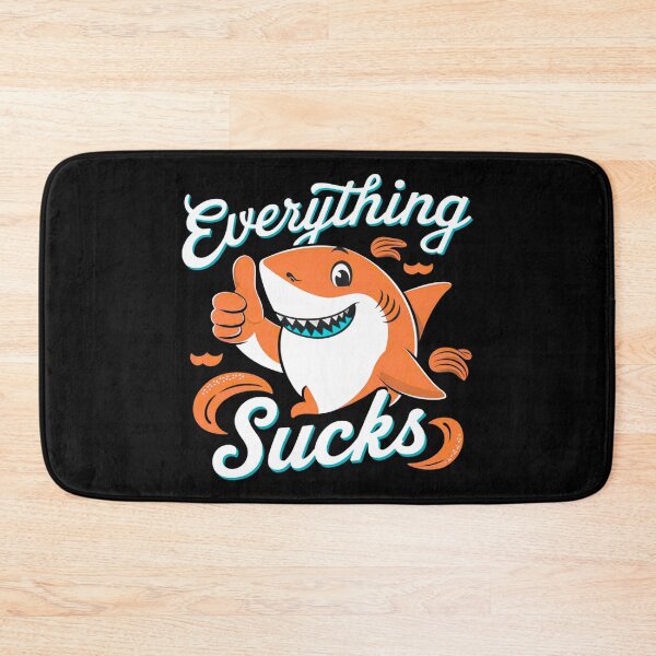 Item preview, Everything Sucks Shirt designed and sold by PetSafari.