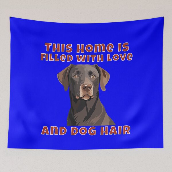 Artikelvorschau, Labrador Retriever Hundebesitzer Labrador Retriever Dieses Haus ist voller Liebe und Hundehaar entworfen und verkauft von fantasticdesign.