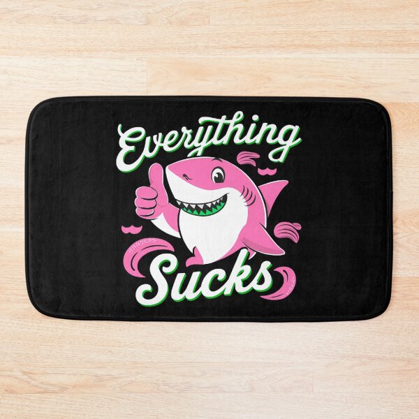 Item preview, Everything Sucks Shirt designed and sold by PetSafari.