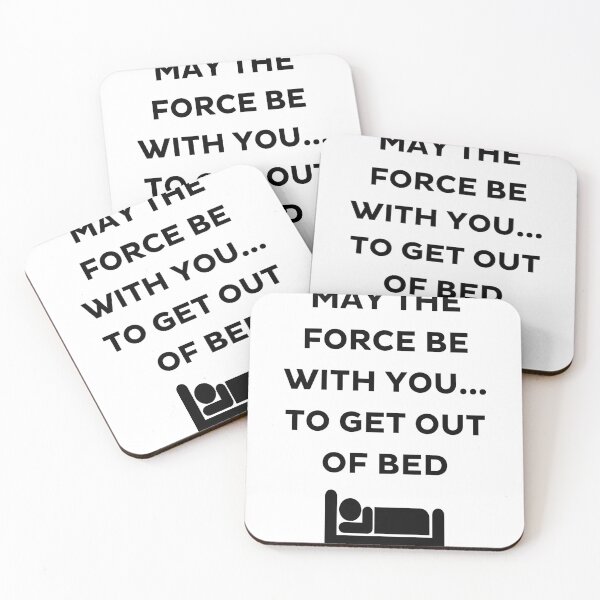 Item preview, May the Force Be With You - Get Out of Bed designed and sold by Kamal Khajeb.