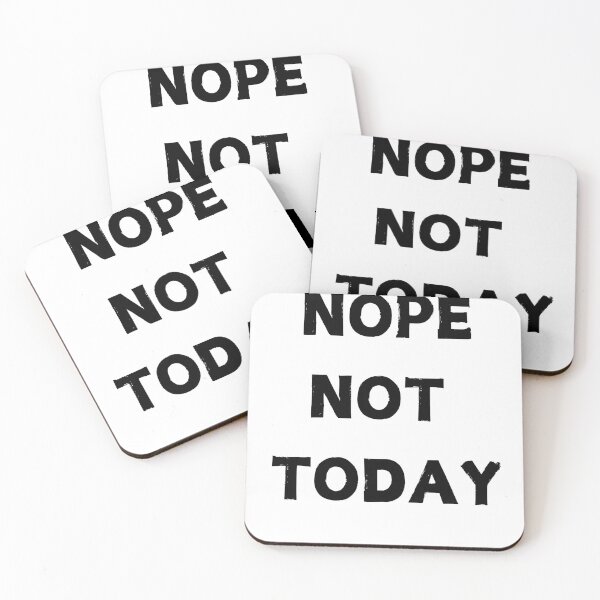 Item preview, Nope, Not Today - Lazy Vibes designed and sold by Kamal Khajeb.