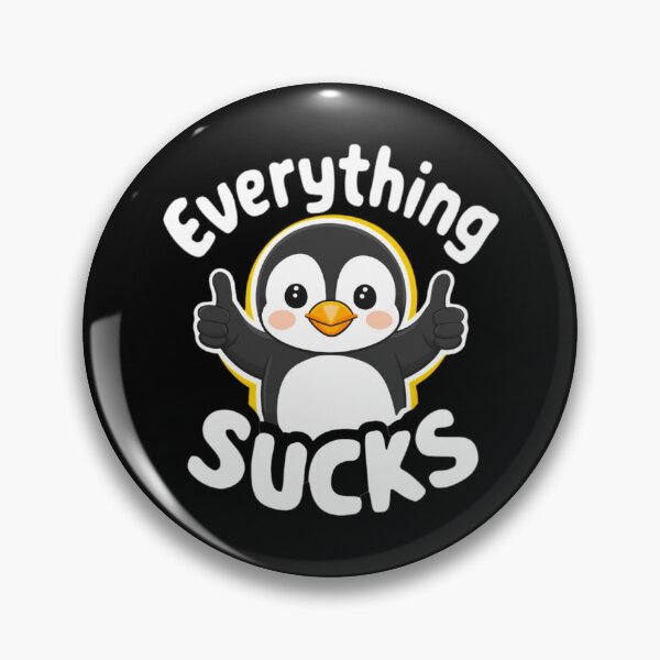 Item preview, Everything Sucks Shirt designed and sold by PetSafari.
