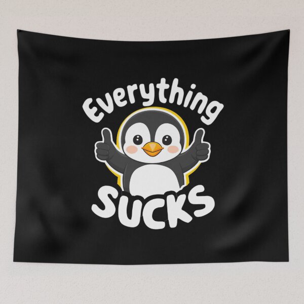 Item preview, Everything Sucks Shirt designed and sold by PetSafari.