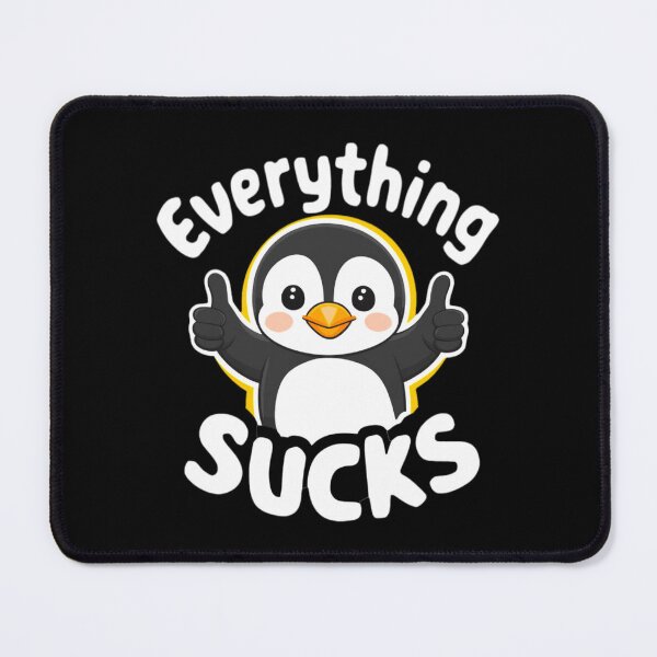 Item preview, Everything Sucks Shirt designed and sold by PetSafari.