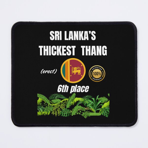 Item preview, Sri Lanka's thickest thang (erect) designed and sold by ManuelMuse.