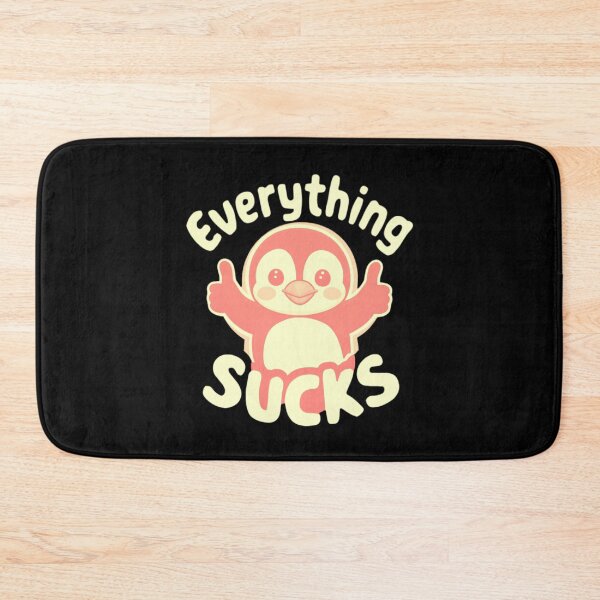 Item preview, Everything Sucks Shirt designed and sold by PetSafari.