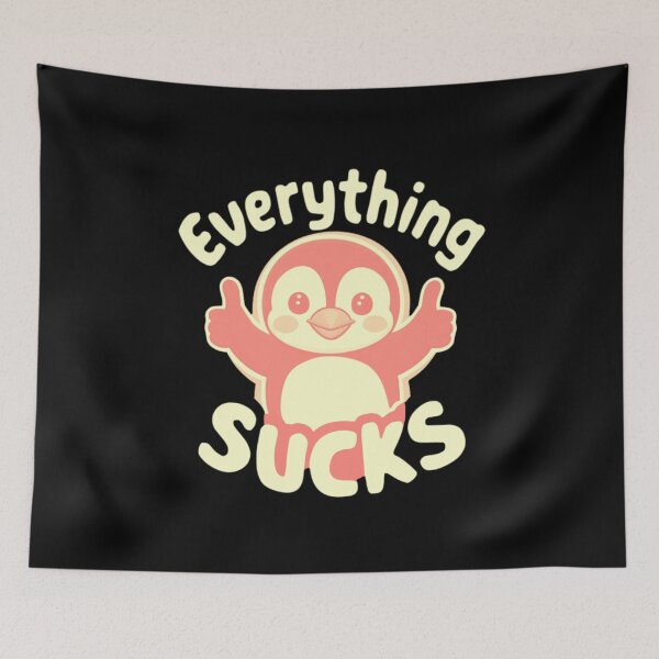 Item preview, Everything Sucks Shirt designed and sold by PetSafari.