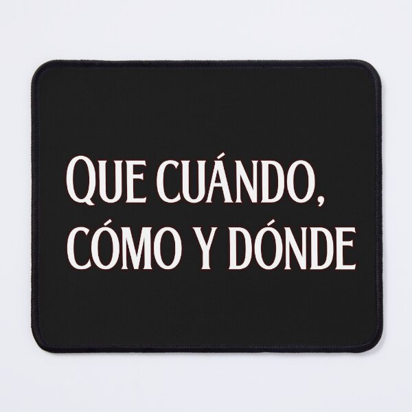 Item preview,  Que cuándo, cómo y dónde. That when, how and where designed and sold by We-thePixels.