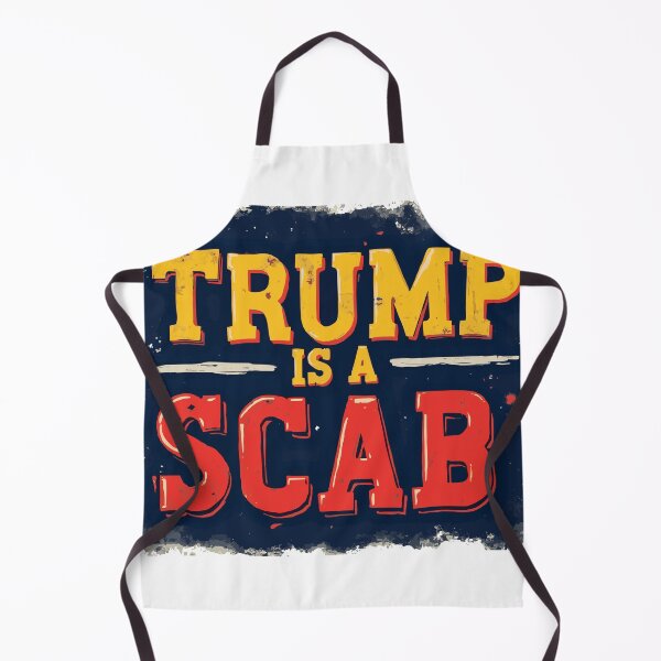 Item preview, TRUMP IS A SCAB 2 designed and sold by RealMDesigns.