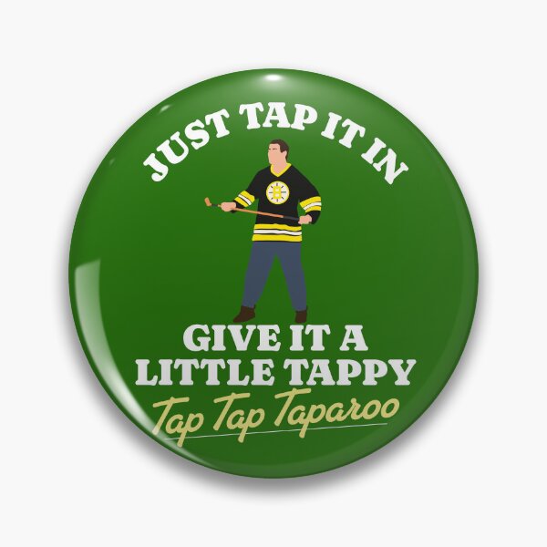 Item preview, Just tap it in, Give it a little tappy, Tap Tap Taparoo - Happy Gilmore designed and sold by Primotees.