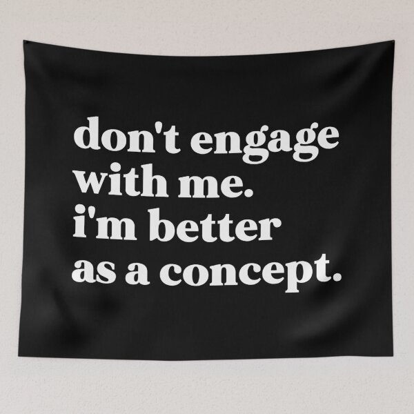 Item preview, Don't engage with me i'm better as a concept designed and sold by weirdly weird.