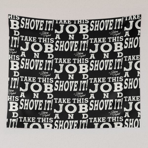 Item preview, Johnny Paycheck - Take This Job and Shove It! designed and sold by acquiesce13.