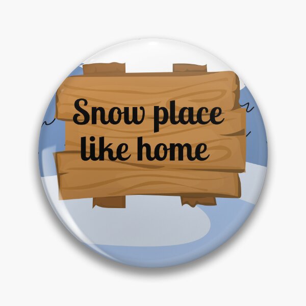 Item preview, Snow place like home. designed and sold by Foutox.