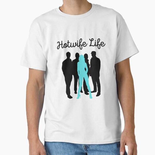 Item preview, Hotwife Life Design designed and sold by SillyTeesforYou.