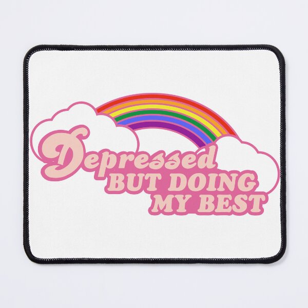 Item preview, Depressed but doing my best designed and sold by remerasnerdas.