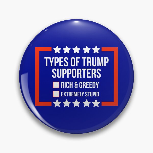 Item preview, Types of Trump supporters  designed and sold by Rachel the Artist .
