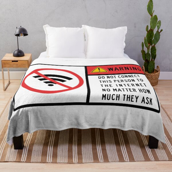 Item preview, Do not connect this person to the internet no matter how much they ask designed and sold by remerasnerdas.