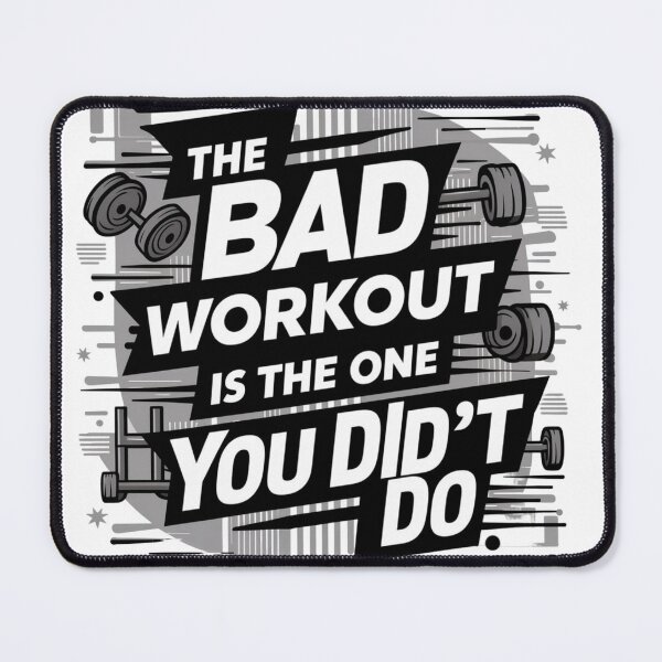 Item preview, The only bad workout is the one you didn't do designed and sold by NBento.