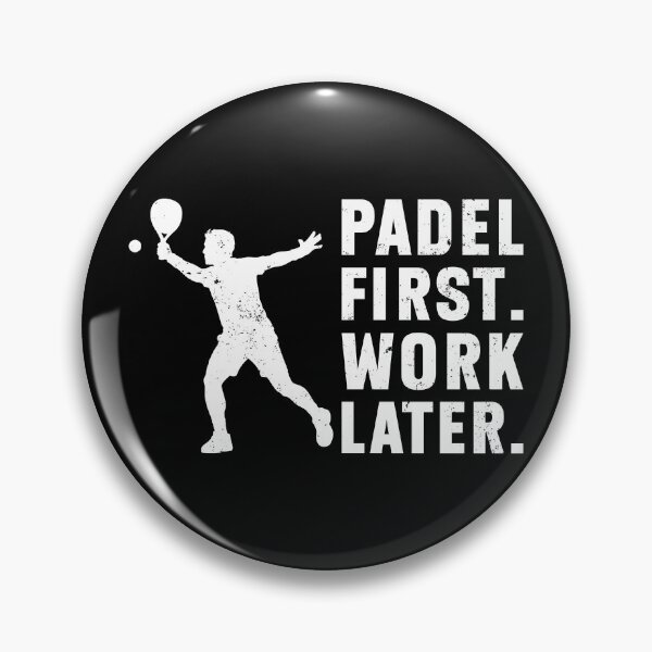 Item preview, Padel First Work Later designed and sold by MO DESIGNS.