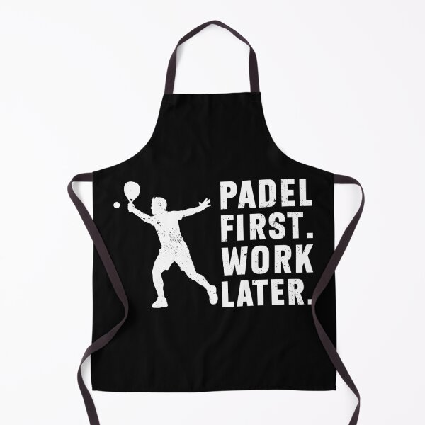 Item preview, Padel First Work Later designed and sold by MO DESIGNS.