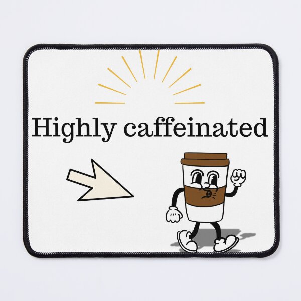 Item preview, Highly caffeinated designed and sold by Jonasz-art.