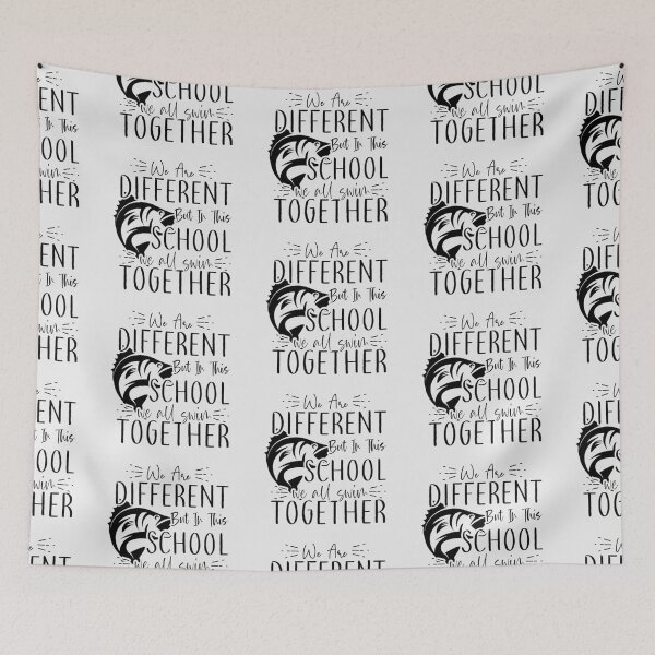 Item preview, We Are Different But In This School We All Swim Together designed and sold by Beauty2244.