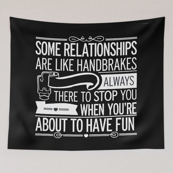 Item preview, Relationships Like Handbrakes designed and sold by ThreeftlyPicks.