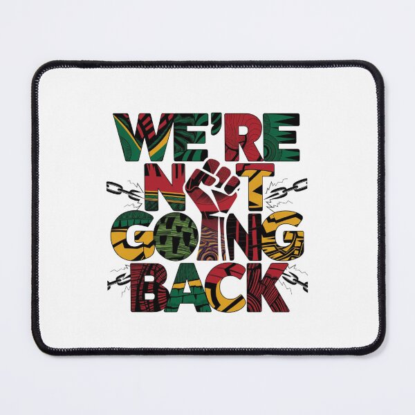 Item preview, Were Not Going Back designed and sold by artchic4you.