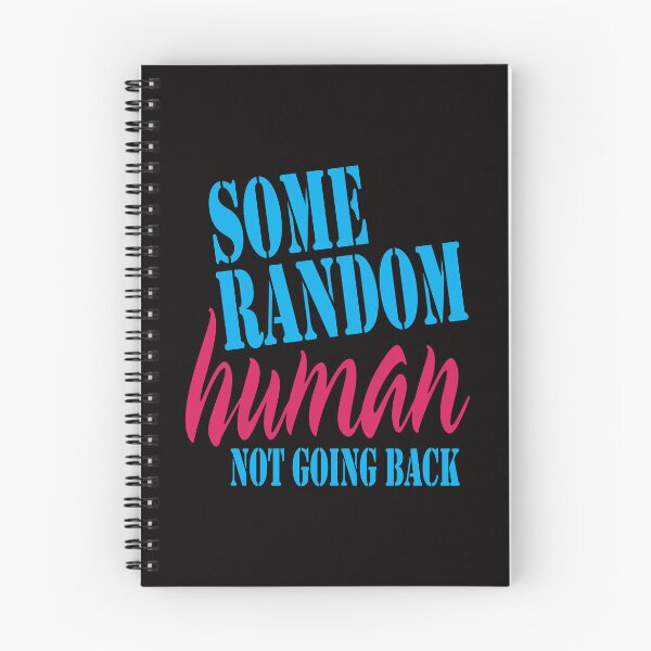 Item preview, Some Random Human Not Going Back designed and sold by bumperbay.