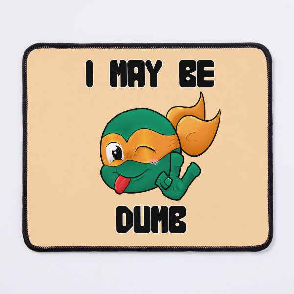 Item preview, I May Be Dumb - Mikey designed and sold by thedemisapphic.