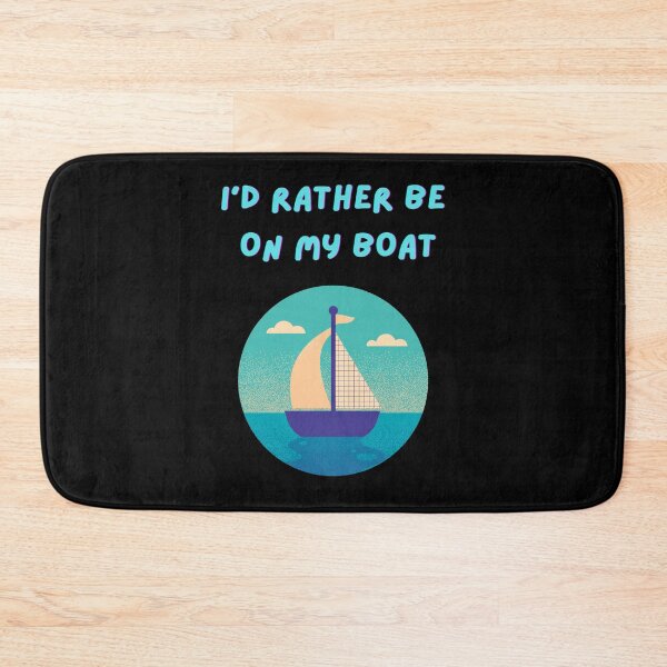 Item preview, I'd Rather Be On My Boat designed and sold by Planet Agora.