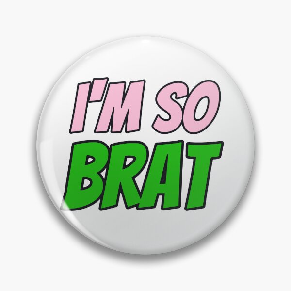 Item preview, I'm So Brat v2 designed and sold by KriticalDesigns.