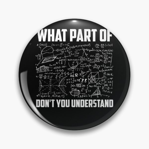 Item preview, What Part Of Don't You Understand | Funny Math Teacher Gift Short Sleeve T-Shirt designed and sold by animal-x1.