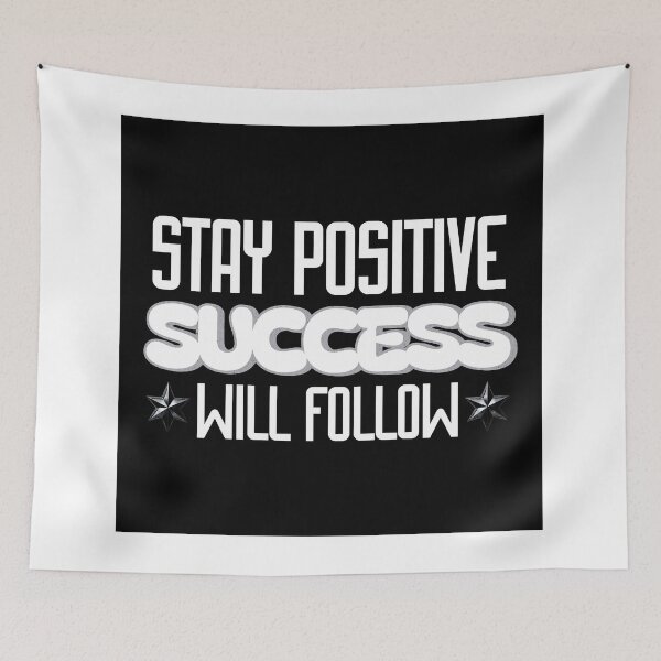 Item preview, Stay positive success will follow designed and sold by smanopla.
