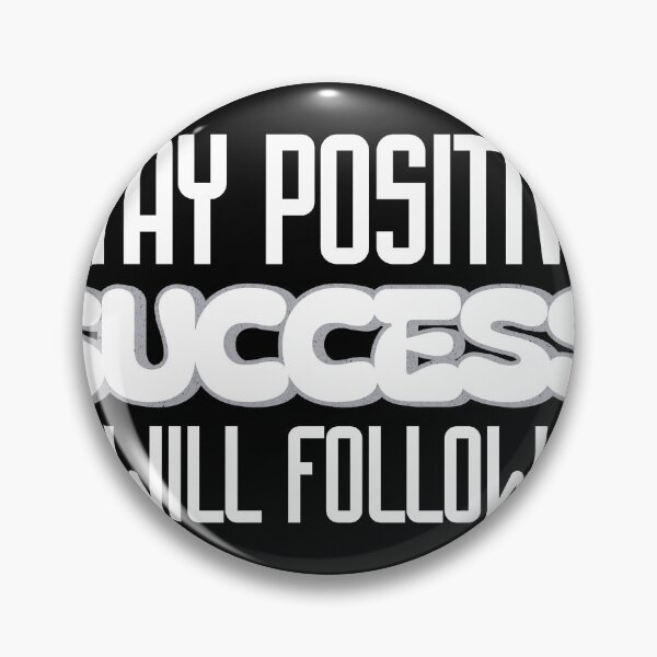 Item preview, Stay positive success will follow designed and sold by smanopla.