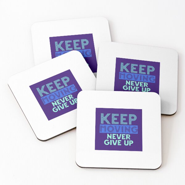 Item preview, Keep moving never give up designed and sold by smanopla.