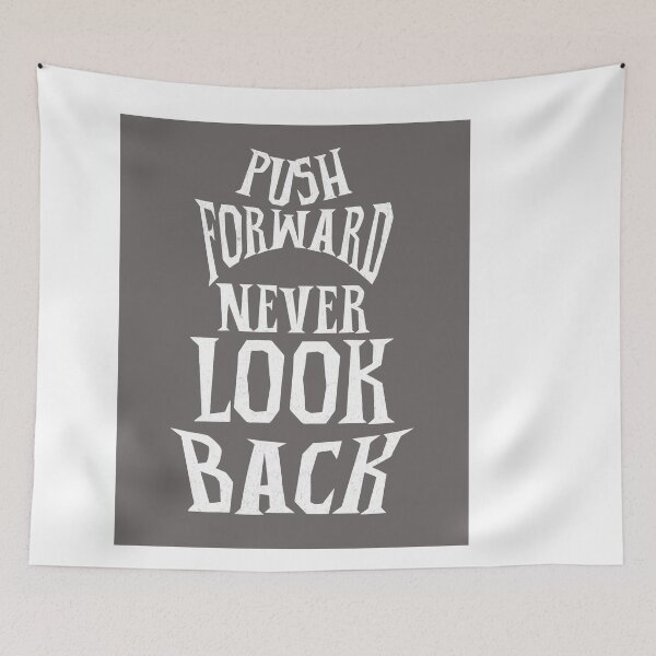 Item preview, Push forward never look back designed and sold by smanopla.