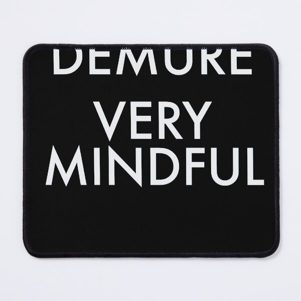 Item preview, Very demure very mindful designed and sold by VeryEnglishGent.