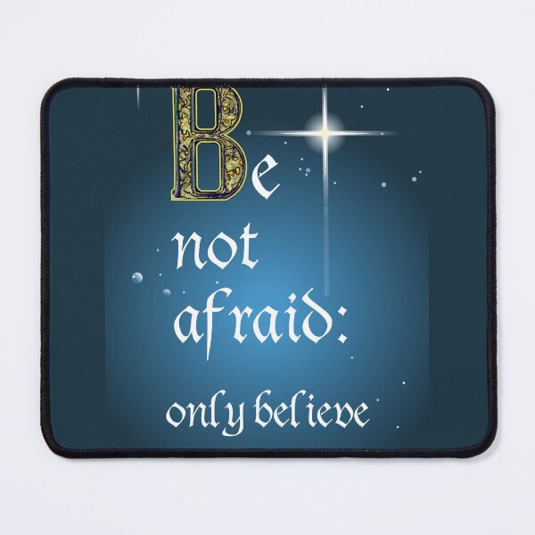 Item preview, Be Not Afraid designed and sold by Patricia Howitt.