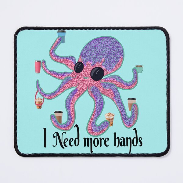 Item preview, Need more hands designed and sold by Keatos.